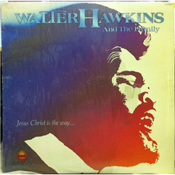 Walter Hawkins And The Family Jesus Christ Is The Way Vinyl LP USED