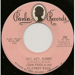 John Fred & His Playboy Band Hey, Hey, Bunny USED VINYL 7INCH SINGLE 45 RPM