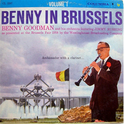 Benny Goodman And His Orchestra Benny In Brussels Volume 1 Vinyl LP USED