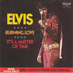 Elvis Presley Burning Love / It's A Matter Of Time USED VINYL 7INCH 45 RPM SINGLE