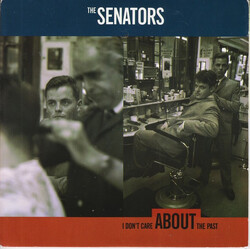 The Senators I Don't Care About The Past USED VINYL 7INCH 45 RPM
