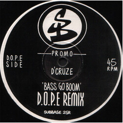 D'Cruze Bass Go Boom / Want You Now (Remixes) USED VINYL 12INCH PROMO 45 RPM