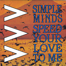 Simple Minds Speed Your Love To Me Vinyl 7" USED