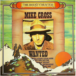 Mike Cross (4) The Bounty Hunter Vinyl LP USED