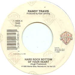 Randy Travis Hard Rock Bottom Of Your Heart USED VINYL 7INCH 45 RPM SINGLE