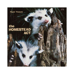Homestead Act Playin' Possum Vinyl LP USED