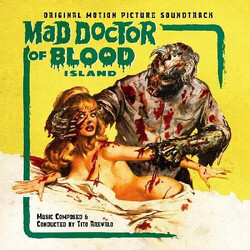 Tito Arevalo Mad Doctor Of Blood Island (Original Motion Picture Soundtrack) Vinyl LP USED