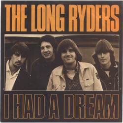 The Long Ryders I Had A Dream USED VINYL 7INCH SINGLE