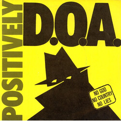 D.O.A. (2) Positively D.O.A. USED VINYL 7INCH 45 RPM EP COMPILATION REISSUE