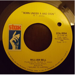 William Bell Born Under A Bad Sign / A Smile Can't Hide (A Broken Heart) USED VINYL 7INCH 45 RPM SINGLE