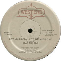 Billy Nichols Give Your Body Up To The Music USED VINYL 12INCH 33 S RPM SINGLE STEREO