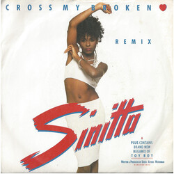 Sinitta Cross My Broken Heart (Remix) USED VINYL 7INCH 45 RPM SINGLE STEREO