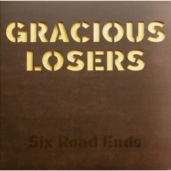 The Gracious Losers Six Road Ends Vinyl LP USED