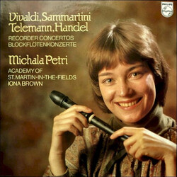 Antonio Vivaldi / Giuseppe Sammartini / Georg Philipp Telemann / Georg Friedrich Händel / Michala Petri / The Academy Of St. Martin-in-the-Fields / Io