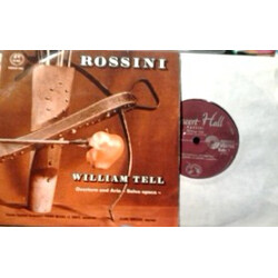 Gioacchino Rossini / Wiener Festspielorchester / Pierre-Michel Le Conte / Elena Todeschi Wilhelm Tell: Overture And Aria "Selva Opaca" USED VINYL LP 7