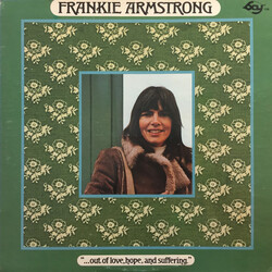 Frankie Armstrong "...Out Of Love, Hope And Suffering." Vinyl LP USED