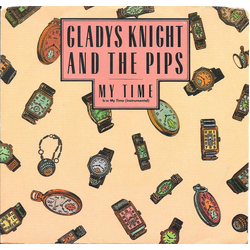 Gladys Knight And The Pips My Time Vinyl 7" USED