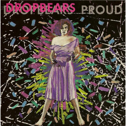 Dropbears Proud USED VINYL 7INCH 45 RPM SINGLE