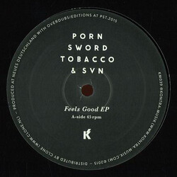 Porn Sword Tobacco / SVN (2) Feels Good EP USED VINYL 12INCH 33 S RPM 45 RPM EP