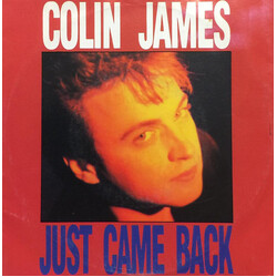 Colin James (2) Just Came Back USED VINYL 7INCH 45 RPM SINGLE