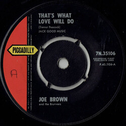 Joe Brown And The Bruvvers That's What Love Will Do VINYL 7" USED