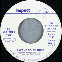 The Bill Gaither Trio I Want To Be There USED VINYL 7INCH 45 RPM PROMO STEREO
