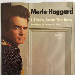Merle Haggard / The Strangers (5) I Threw Away The Rose / Loneliness Is Eating Me Alive USED VINYL 7INCH 45 RPM SINGLE