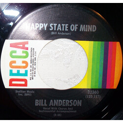 Bill Anderson (2) Happy State Of Mind USED VINYL 7INCH 45 RPM