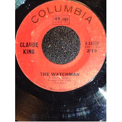 Claude King (2) The Watchman / That's The Way The Wind Blows USED VINYL 7INCH 45 RPM SINGLE STYRENE MONO