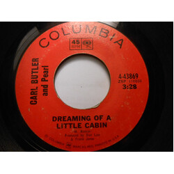Carl & Pearl Butler Dreaming Of A Little Cabin / Same Old Me Lovin' The Same Old You USED VINYL 7INCH SINGLE