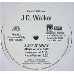 JD Walker (2) Slippin Away Vinyl 12" USED