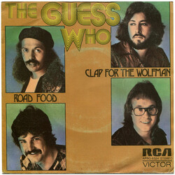 The Guess Who Clap For The Wolfman / Road Food USED VINYL 7INCH SINGLE 45 RPM