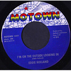 Edward Holland, Jr. I'm On The Outside Looking In USED VINYL 7INCH 45 RPM SINGLE