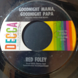 Red Foley Goodnight Mama, Goodnight Papa / Poor Jack USED VINYL 7INCH 45 RPM SINGLE
