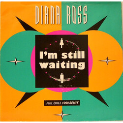 Diana Ross I'm Still Waiting (Phil Chill 1990 Remix) USED VINYL 12INCH 45 RPM SINGLE STEREO