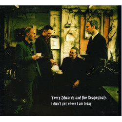 Terry Edwards & The Scapegoats I Didn't Get Where I Am Today Vinyl LP USED