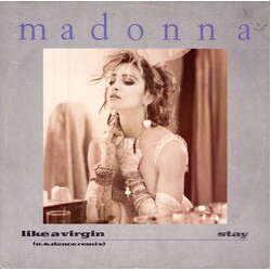 Madonna Like A Virgin (U.S. Dance Remix) / Stay USED VINYL 12INCH 45 RPM SINGLE STEREO