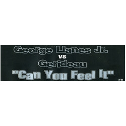 George Llanes, Jr. / Gerideau Can You Feel It USED VINYL 12INCH 33 S RPM