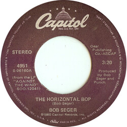 Bob Seger The Horizontal Bop USED VINYL 7INCH 45 RPM