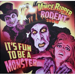 Vince Ripper And The Rodent Show It's Fun To Be A Monster Vinyl LP USED