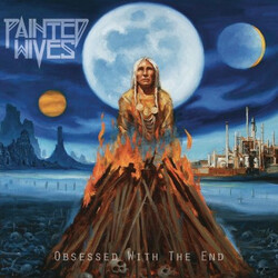 Painted Wives Obsessed With The End Vinyl LP USED