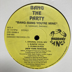 Bang The Party Bang-Bang You're Mine USED VINYL 12INCH 33 S RPM