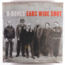 The A-Bones Ears Wide Shut Vinyl LP USED