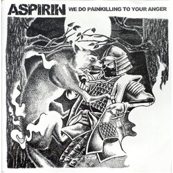 Aspirin We Do Painkilling To Your Anger USED VINYL 7INCH 45 RPM