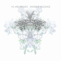 We Are Wolves Invisible Violence Vinyl LP USED
