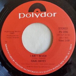 Isaac Hayes I Ain't Never USED VINYL 7INCH 45 RPM SINGLE STEREO
