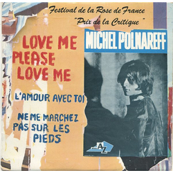 Michel Polnareff Love Me Please Love Me Vinyl 7" USED