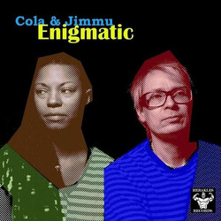 Cola & Jimmu Enigmatic Vinyl LP USED