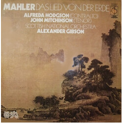 Gustav Mahler / Alfreda Hodgson / John Mitchinson / Royal Scottish National Orchestra / Alexander Gibson Das Lied Von Der Erde Vinyl LP USED