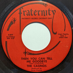 The Casinos Then You Can Tell Me Goodbye USED VINYL 7INCH 45 RPM SINGLE